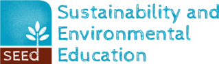 Sustainability and Environmental Education (SEEd)