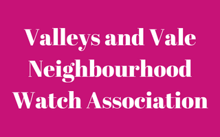 Valleys and Vale Neighbourhood Watch Association